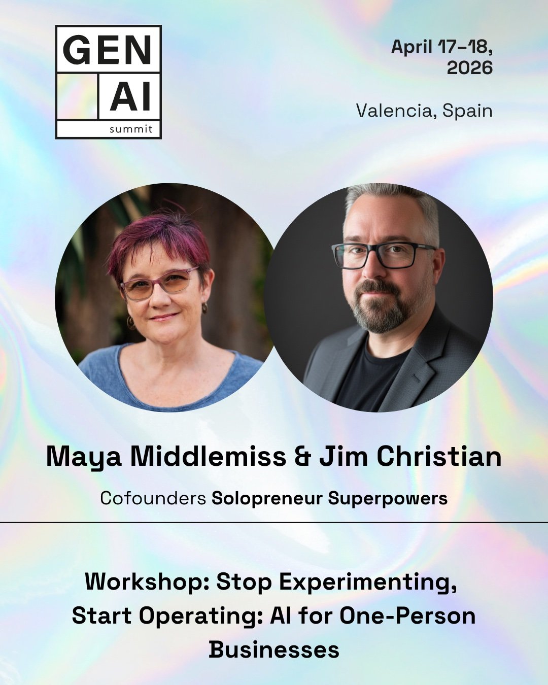 Maya Middlemiss and Jim Christian, cofounders of Solopreneur Superpowers, at GenAI Summit Valencia — April 17–18, 2026